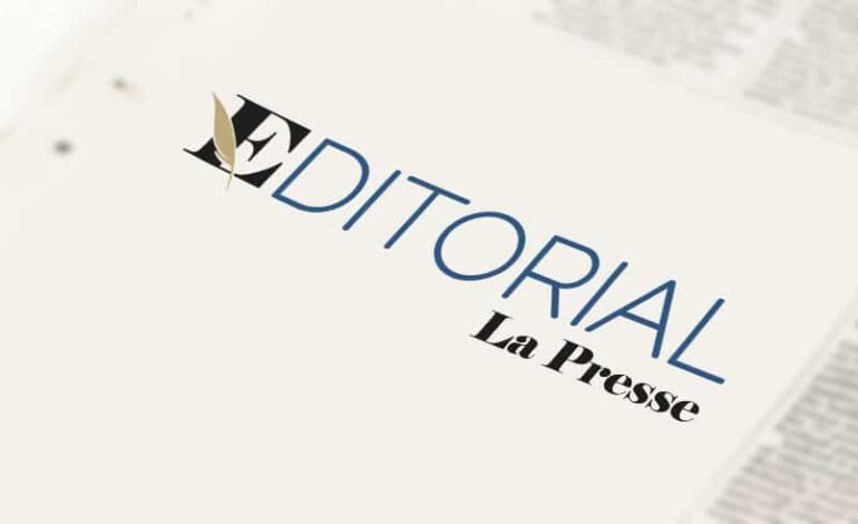 Editorial La Presse