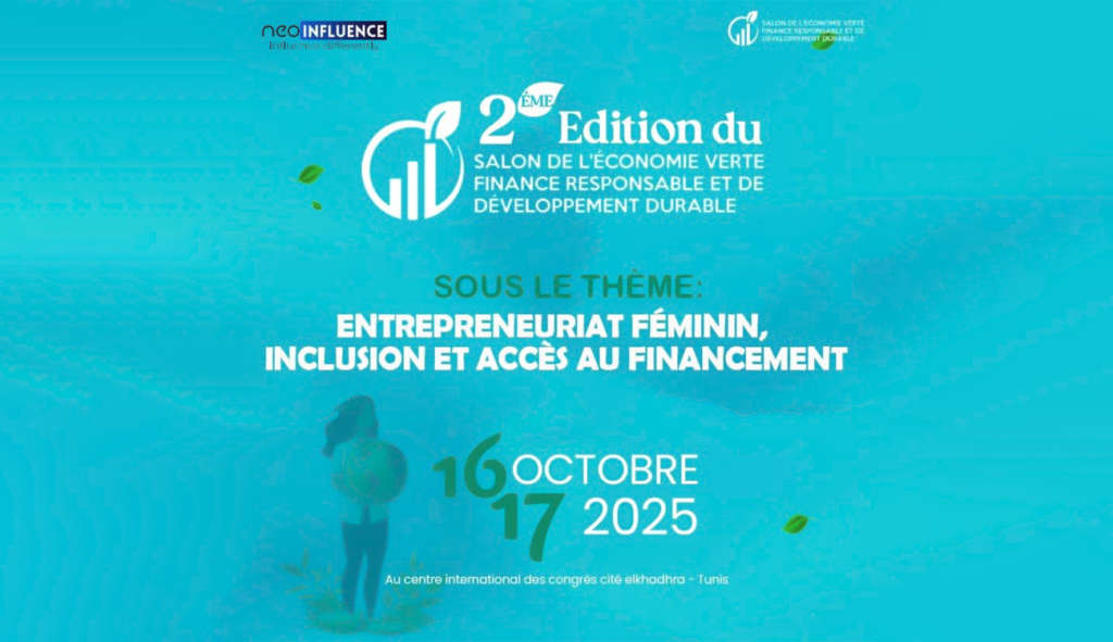 Tunis accueillera la 2ᵉ édition du Salon de l'Économie Verte, de la Finance : Responsable et du Développement Durable